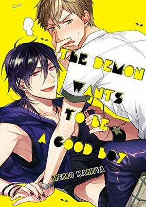 The Demon Wants To Be A Good Boy by Memo Kamiya