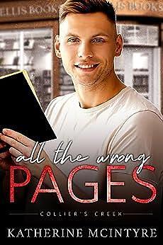 All the Wrong Pages by Katherine McIntyre