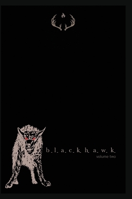 Blackhawk: Volume 2 by David M. Brown, Renfield Rasputin, Michelle Joy Gallagher Soffe