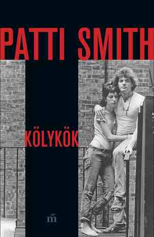 Kölykök by Patti Smith