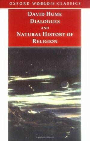 Dialogues Concerning Natural Religion and The Natural History of Religion by David Hume, John Charles Addison Gaskin