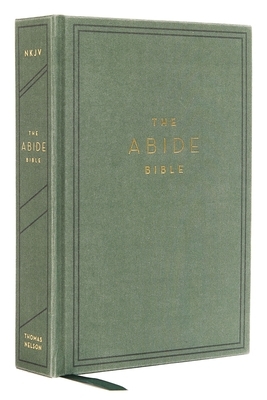 Nkjv, Abide Bible, Cloth Over Board, Green, Red Letter Edition, Comfort Print: Holy Bible, New King James Version by Thomas Nelson