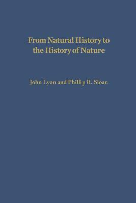 From Natural History to the History of Nature: Readings from Buffon and His Critics by 