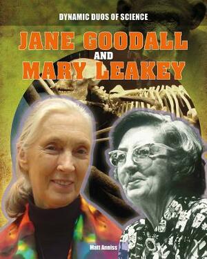 Jane Goodall and Mary Leakey by Matt Anniss