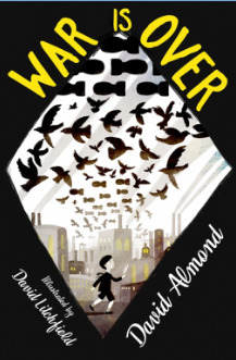War is Over by David Almond