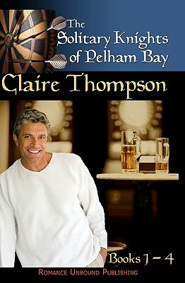 The Solitary Knights of Pelham Bay: The Series by Claire Thompson