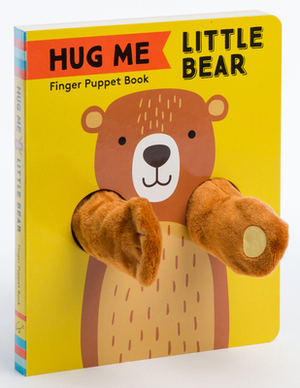 Hug Me Little Bear: Finger Puppet Book: (baby's First Book, Animal Books for Toddlers, Interactive Books for Toddlers) by Chronicle Books