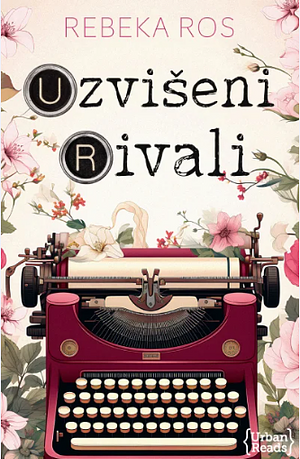 Uzvišeni rivali by Rebecca Ross