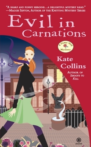 Evil in Carnations by Kate Collins