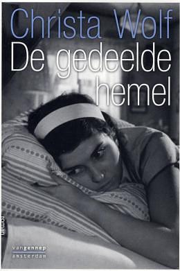 De gedeelde hemel by Christa Wolf