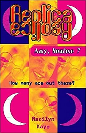 Amy, Number 7 (Replica, #1) by Marilyn Kaye