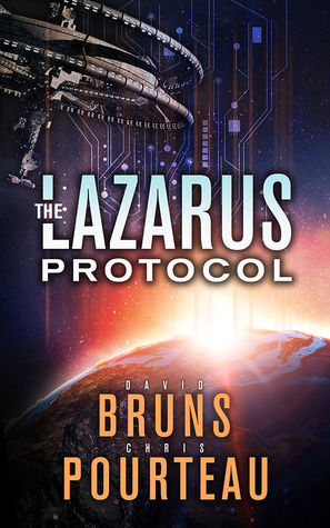 The Lazarus Protocol by David Bruns, Chris Pourteau