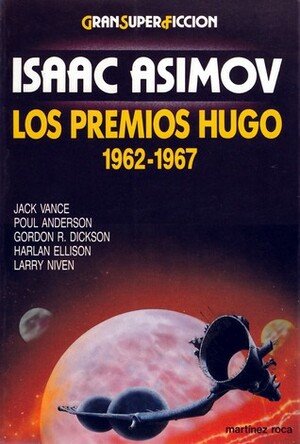 Los Premios Hugo 1962-1967 by Isaac Asimov