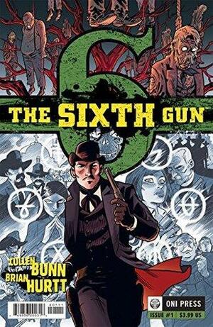 The Sixth Gun #1 by Cullen Bunn