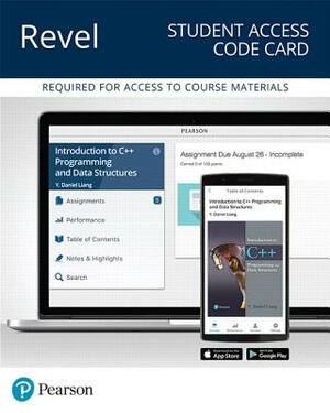 Revel for Introduction to C++ Programming and Data Structures -- Access Card by Y. Daniel Liang