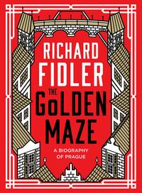 The Golden Maze by Richard Fidler