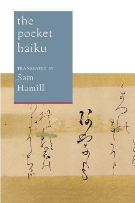 The Pocket Haiku by Kaji Aso, Yosa Buson, Sam Hamill, Kobayashi Issa, Matsuo Bashō