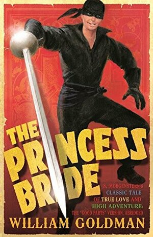 The Princess Bride by William Goldman