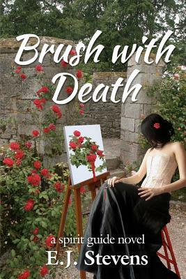 Brush with Death by E.J. Stevens