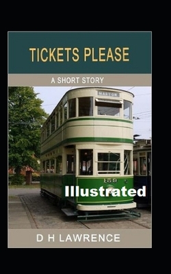 Tickets, Please!' Illustrated by D.H. Lawrence