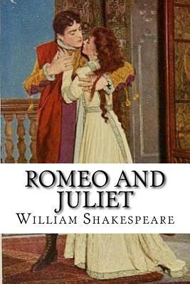 Romeo and Juliet by William Shakespeare