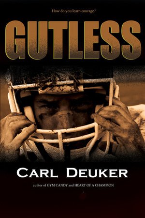 Gutless by Carl Deuker