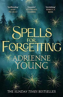 Spells for Forgetting by Adrienne Young