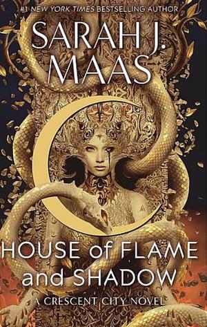 House of Flame and Shadow by Sarah J. Maas