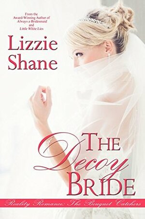 The Decoy Bride by Lizzie Shane