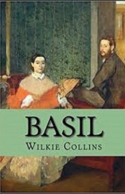 Basil Illustrated by Wilkie Collins