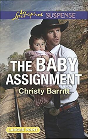 The Baby Assignment by Christy Barritt