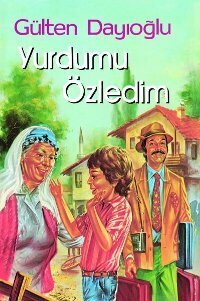 Yurdumu Özledim by Gülten Dayıoğlu