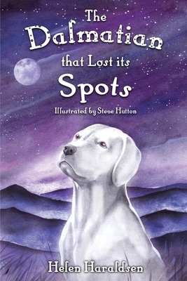 The Dalmatian that Lost its Spots by Helen Haraldsen