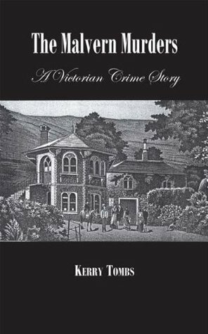 The Malvern Murders by Kerry Tombs