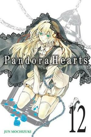 PandoraHearts, Vol. 12 by Jun Mochizuki, Tomo Kimura