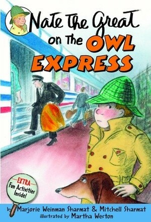 Nate the Great on the Owl Express by Marjorie Weinman Sharmat, Martha Weston, Marc Simont, Mitchell Sharmat
