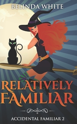 Relatively Familiar by Belinda White