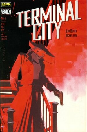 Terminal City 1 by Dean Motter, Michael Lark