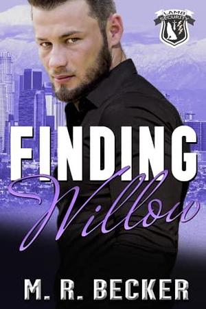 Finding Willow by M.R. Becker, M.R. Becker