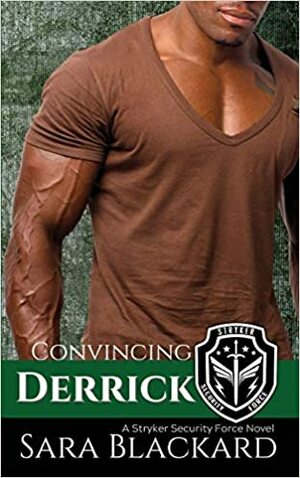 Convincing Derrick by Sara Blackard