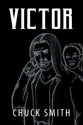 Victor by Chuck Smith