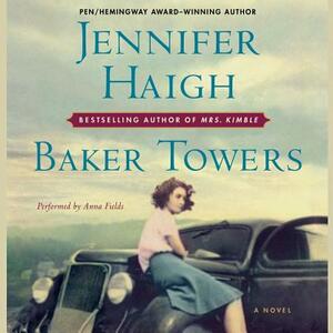 Baker Towers by Jennifer Haigh