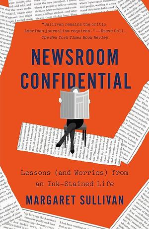 Newsroom Confidential by Margaret Sullivan, Margaret Sullivan