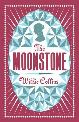 The Moonstone by Wilkie Collins