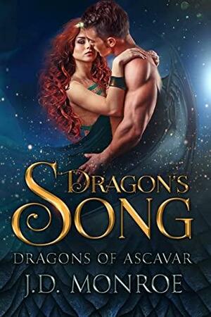 Dragon's Song by J.D. Monroe