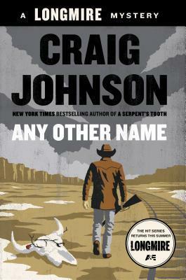 Any Other Name by Craig Johnson