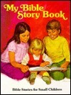 My Bible Story Book: Bible Stories for Small Children by Sarah Fletcher