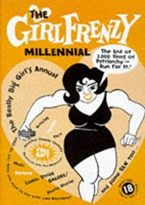 The Girlfrenzy Millennial: A Big Girl's Annual by Charlotte Cooper, Erica Smith