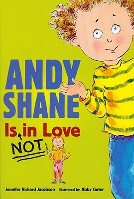 Andy Shane Is Not in Love (1 Paperback/1 CD) [With Paperback Book] by Jennifer Richard Jacobson