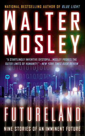 Futureland by Walter Mosley